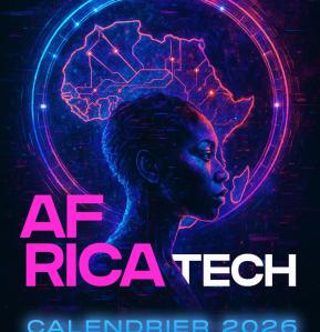 Afrique : le calendrier des grands rendez-vous tech 2026